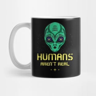 Humans aren't Real Mug